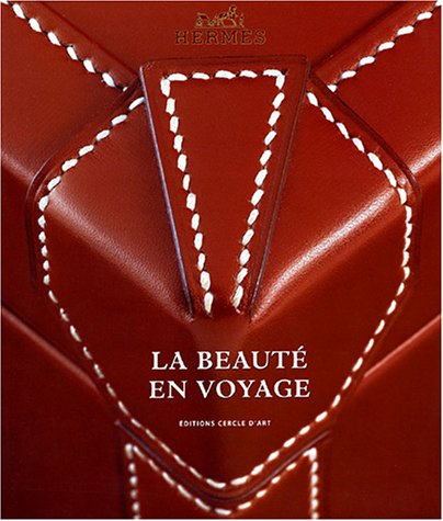 Hermès : la beauté en voyage