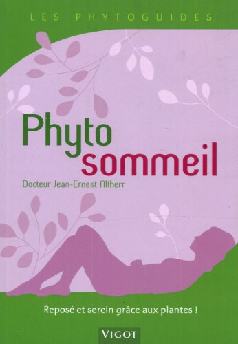 Phytosommeil : reposé et serain grâce aux plantes !