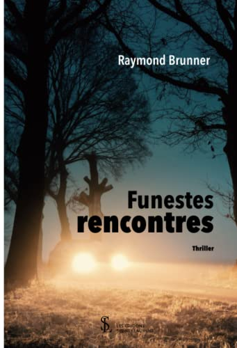 Funestes rencontres