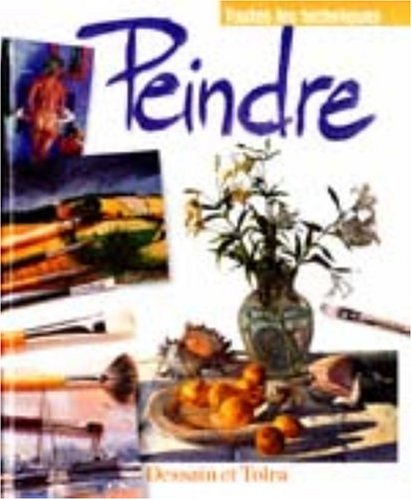 Peindre : toutes les techniques