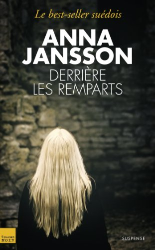 Derrière les remparts : suspense