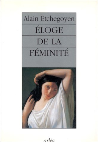 Eloge de la féminité