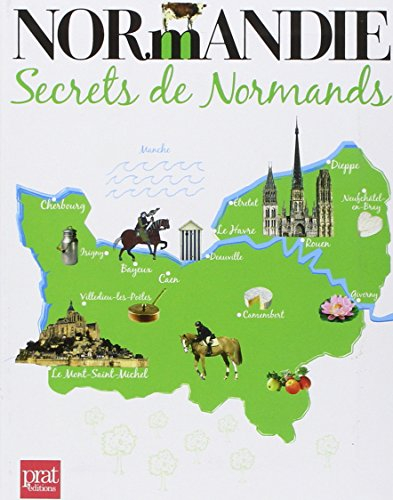 Normandie, secrets de Normands