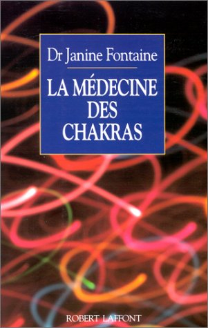 La médecine des chakras