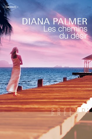 Les chemins du désir