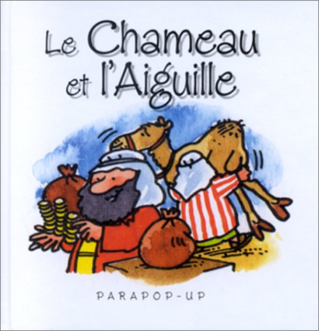 Le chameau et l'aiguille