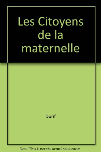 Les Citoyens de la maternelle