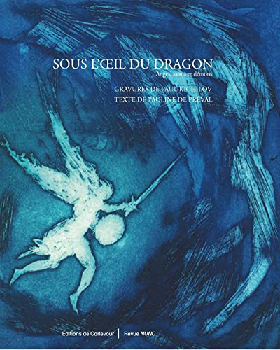 Sous l'oeil du dragon : anges, saints et démons