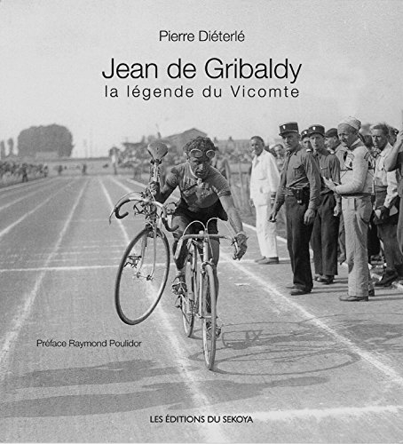 Jean de Gribaldy : la légende du vicomte