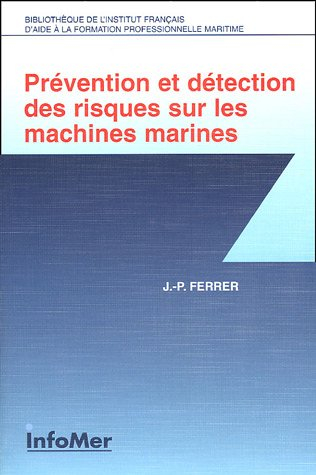 La prévention et détection des risques sur les machines marines