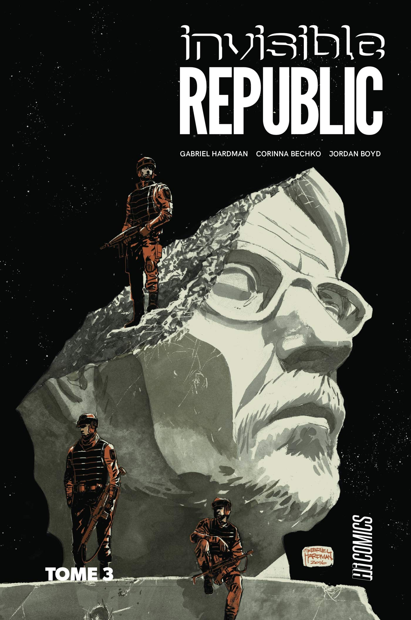 Invisible Republic. Vol. 3