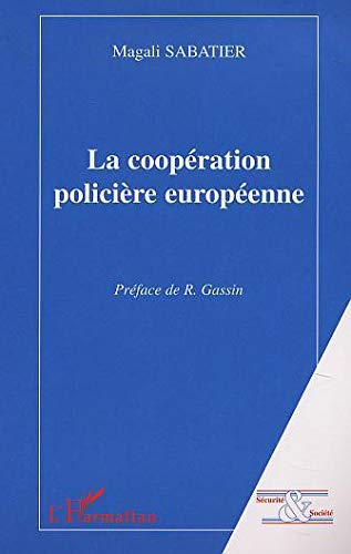 La coopération policière européenne