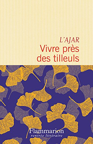 Vivre près des tilleuls : par Esther Montandon