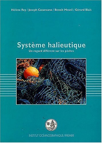 Système halieutique : un regard différent sur les pêches