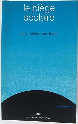 Le Piège scolaire