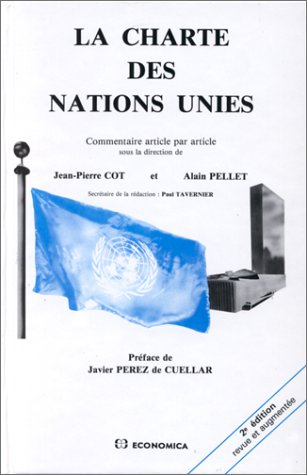 La Charte des Nations unies : commentaire article par article