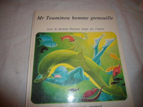 monsieur touminou homme grenouille