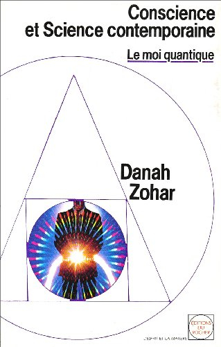 Conscience et science contemporaine : le moi quantique