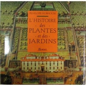L'Histoire des plantes et des jardins