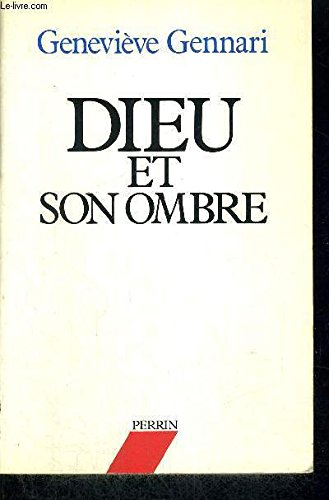 Dieu et son ombre
