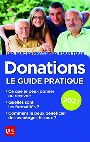 Donations : le guide pratique : 2021