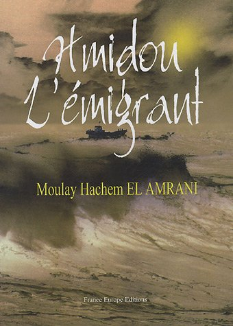 Hmidou l'émigrant