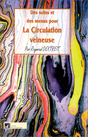 Des soins et des menus pour la circulation veineuse