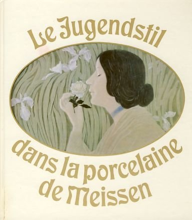 le jugendstil dans la porcelaine de meissen.