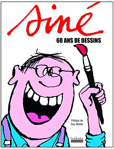 Siné : 60 ans de dessins