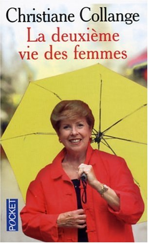 La deuxième vie des femmes