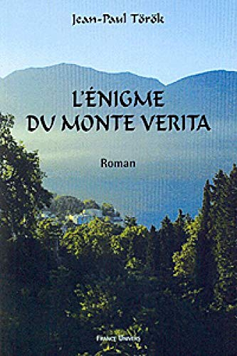 L'énigme du Monte Verita