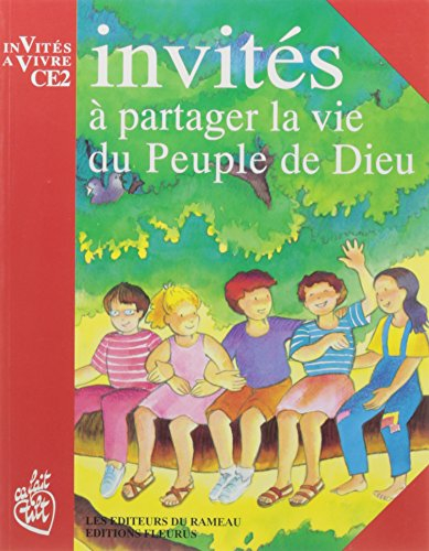 Invités à partager la vie du peuple de Dieu, CE2 : livre de l'enfant