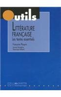 Littérature française : 100 textes essentiels