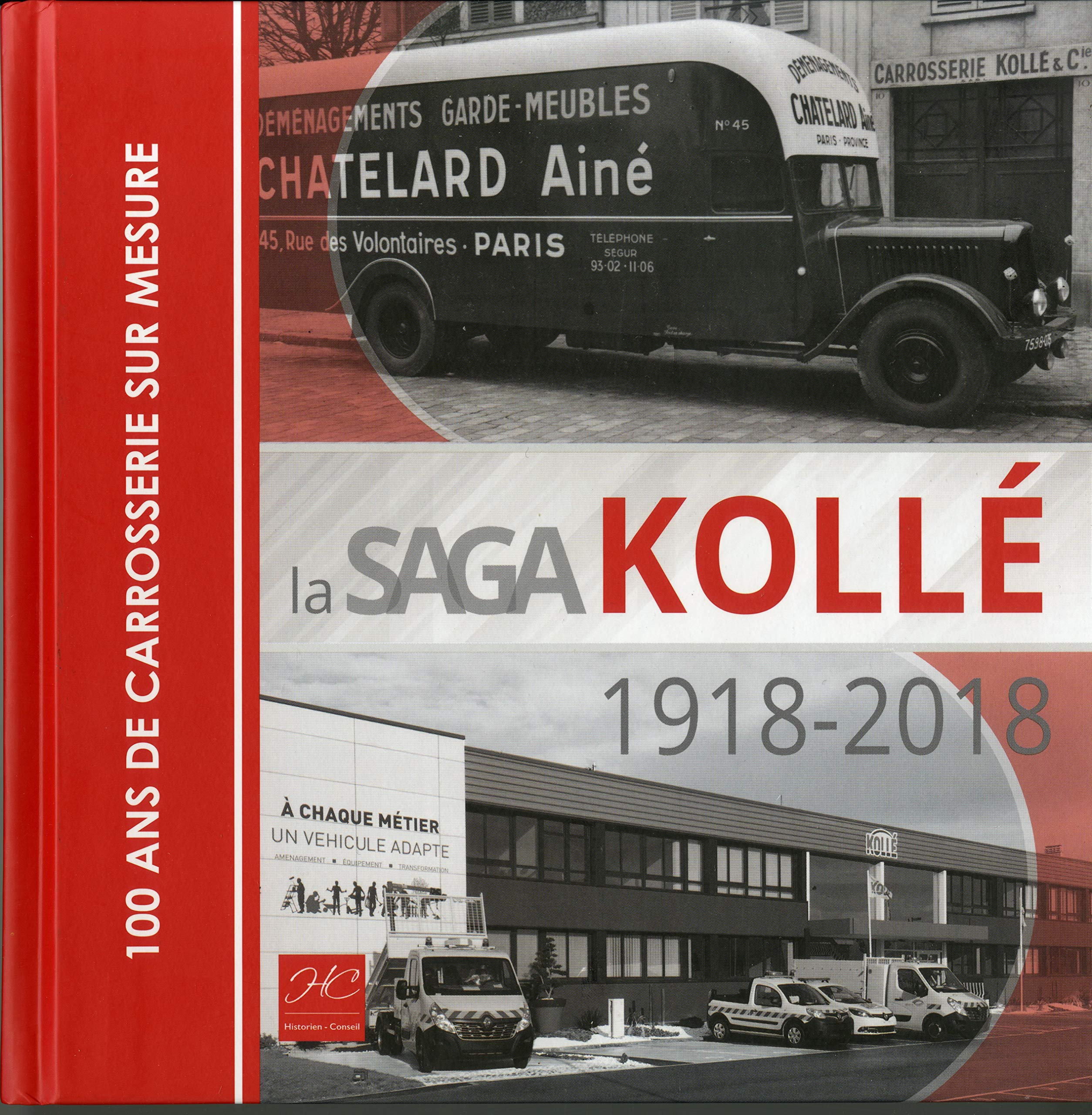 La saga Kollé : 1918-2018 : 100 ans de carrosserie sur mesure