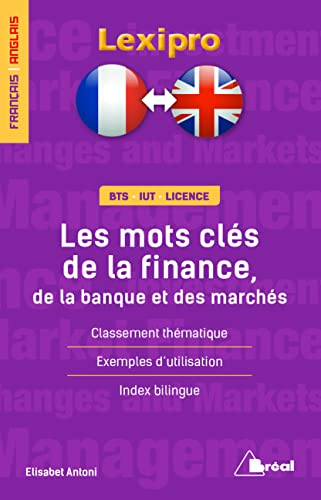 Les mots clés de la finance, de la banque et des marchés : classement thématique, exemples d'utilisa