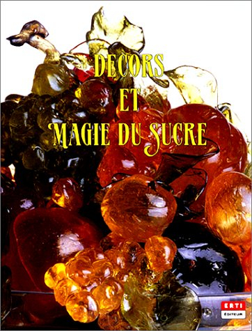 décors et magie du sucre