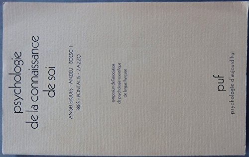 psychologie de la connaissance de soi , symposium de l'association de psychologie scientifique de la
