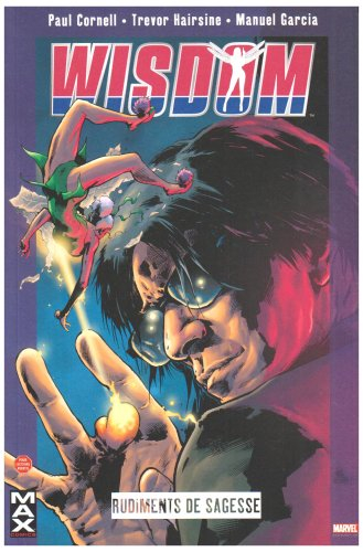 Wisdom. Vol. 1. Rudiments de sagesse