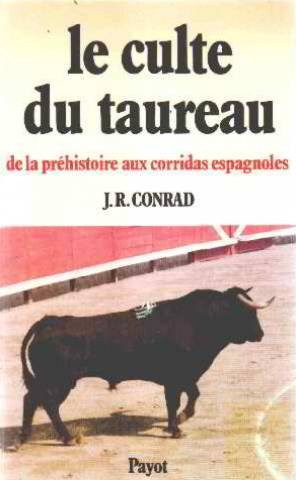 Le Culte du taureau : de la préhistoire aux corridas espagnoles