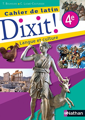 Dixit ! 4e, cahier de latin : langue et culture