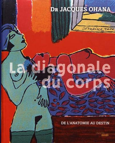 La diagonale du corps : de l'anatomie au destin