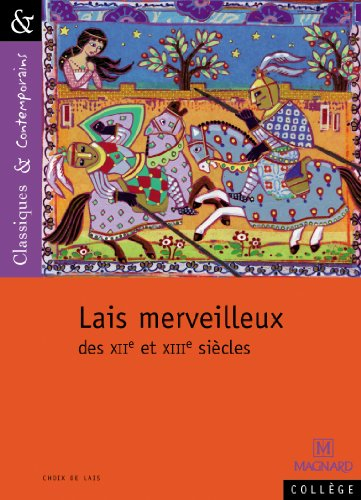 Lais merveilleux des XIIe et XIIIe siècles