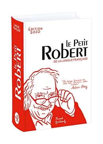 Le Petit Robert : dictionnaire alphabétique et analogique de la langue française