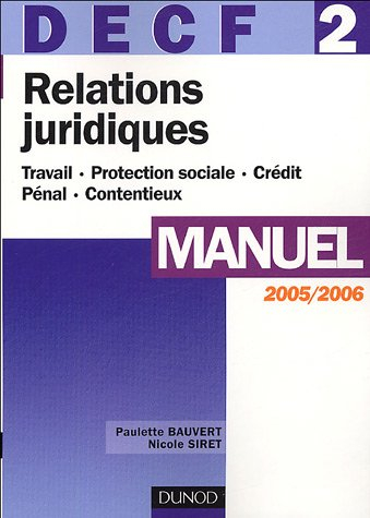 Relations juridiques 2004-2005, DECF 2 : manuel
