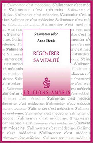 Régénérer sa vitalité
