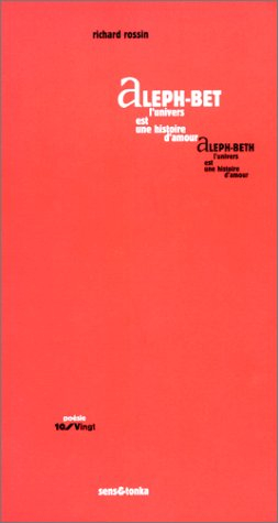 Aleph-bet : l'univers est une histoire d'amour