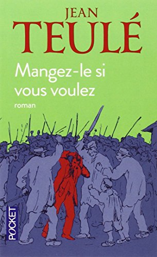 Mangez-le si vous voulez