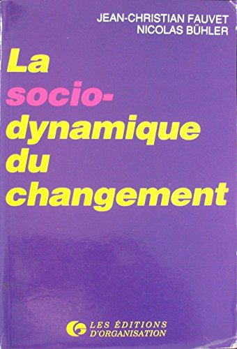 La socio-dynamique du changement