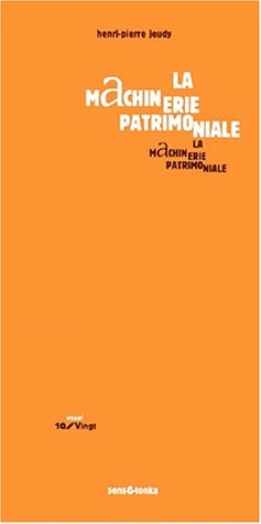 La machinerie patrimoniale