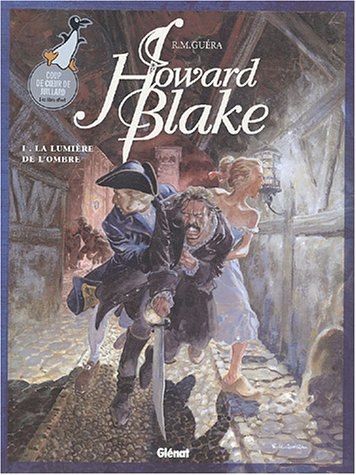 Howard Blake. Vol. 1. La lumière de l'ombre